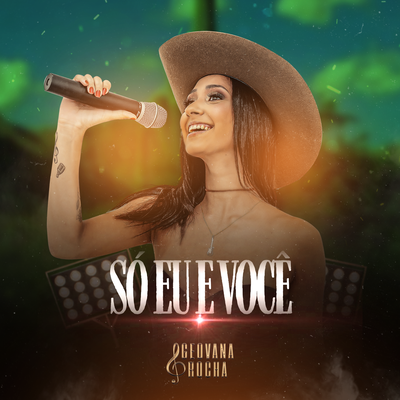 Só Eu e Você By Geovana Rocha's cover