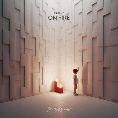 On Fire By rshand's cover