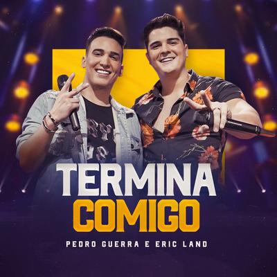 Termina Comigo By Pedro Guerra, Eric Land's cover