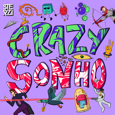 Crazy Sonho By Sterzi's cover