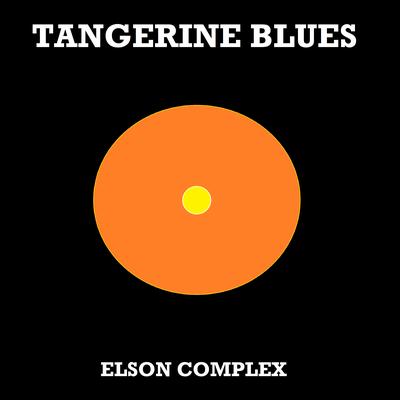 Tangerine Blues By Elson Complex's cover