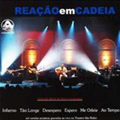 Infierno (acústico) (Ao Vivo) By Reação Em Cadeia's cover