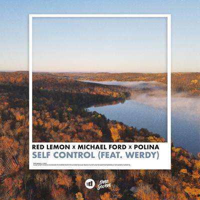 Self Control (feat. WERDY) By Red Lemon, Michael Ford, Polina, WERDY's cover