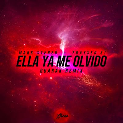 Ella Ya Me Olvido (Guarak Extended Remix)'s cover