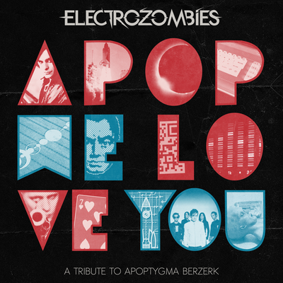 Apop We Love You (A Tribute To Apoptygma Berzerk)'s cover