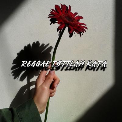 Reggae Istilah Kata (Remix)'s cover