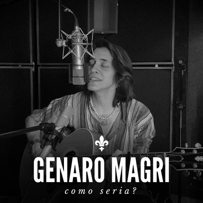 Como Seria? (Acústico) By Genaro Magri's cover
