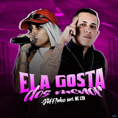Ela Gosta dos Menor (feat. Mc Ysa) (feat. Mc Ysa)'s cover
