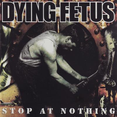One Shot, One Kill By Dying Fetus's cover