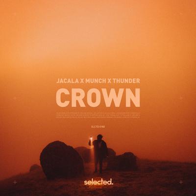 Crown By Jacala, Munch, Thunder's cover