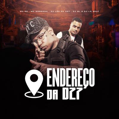 Endereço da Dz7 By MC PR, DJ BL, DJ Léo da DZ7, DJ La Beat's cover