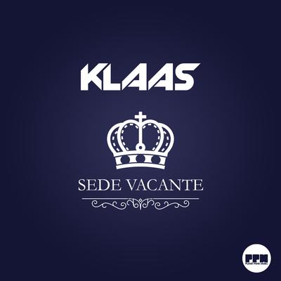 Sede Vacante (Radio Edit) By Klaas's cover