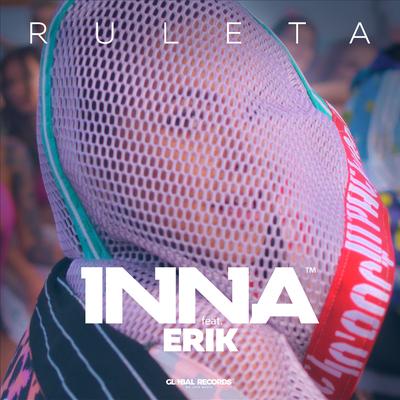 Ruleta By Erik, INNA's cover