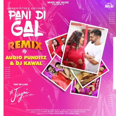 Pani Di Gal (Remix)'s cover