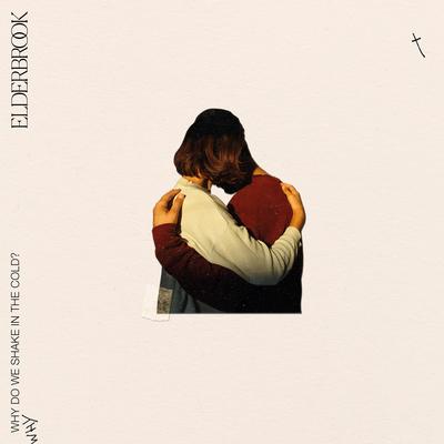 Why Do We Shake In The Cold? (Deluxe Album)'s cover