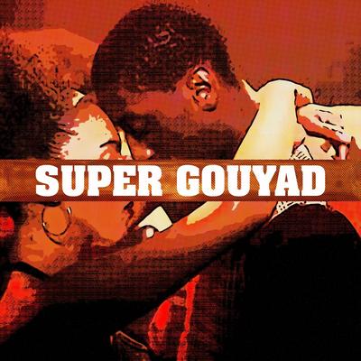 Super gouyad's cover