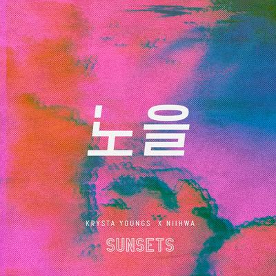 Krysta Youngs x NiiHWA - Sunsets's cover