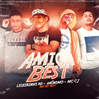 Amiga Best (Remix) By Ligerinho RD, Anônimo, MC CJ's cover