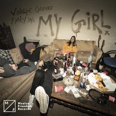 My Girl By Vintage Culture, Fancy Inc's cover