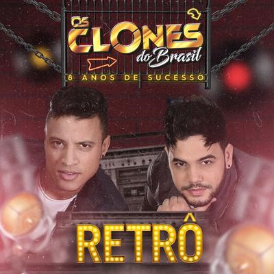 Tenho Medo (Ao Vivo) By Os Clones do Brasil's cover