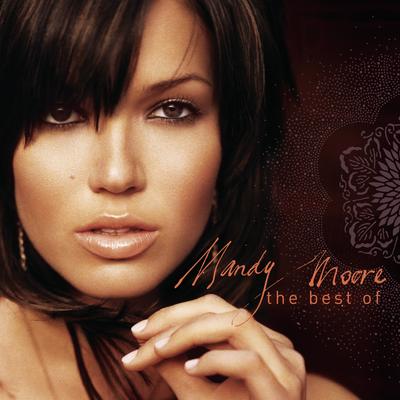 The Best of Mandy Moore's cover