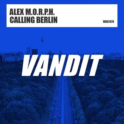 Calling Berlin By Alex M.O.R.P.H.'s cover