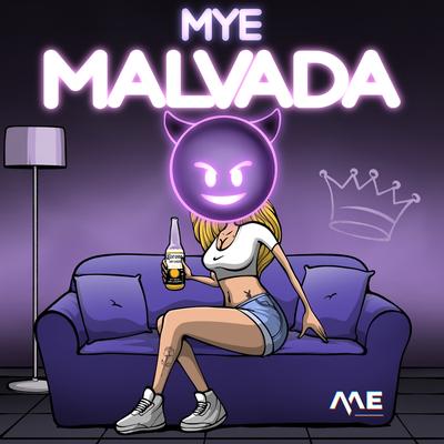 Malvada By MYE's cover