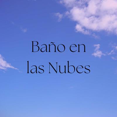 Baño en las Nubes's cover