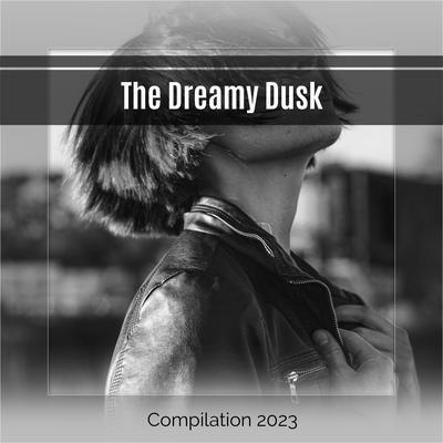 The Dreamy Dusk's cover