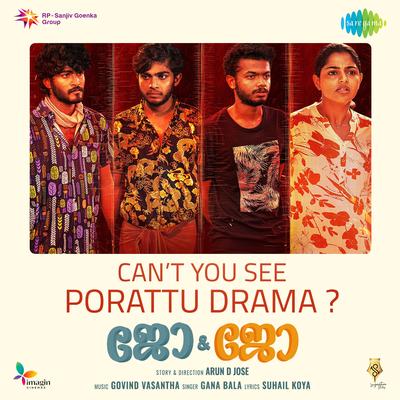 Cant You See Porattu Drama - Jo And Jo's cover