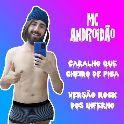 Caralho que Cheiro de Pica Versão Rock dos Inferno's cover