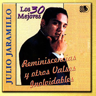 Que Nadie Sepa Mi Sufrir By Julio Jaramillo's cover