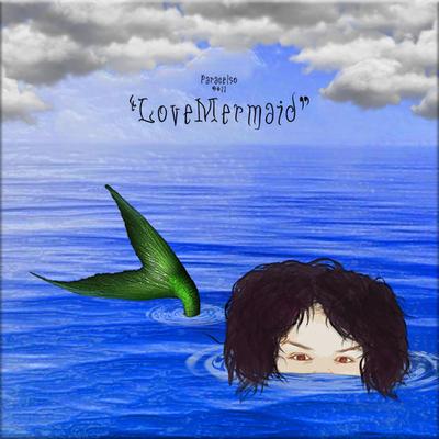 LoveMermaid's cover