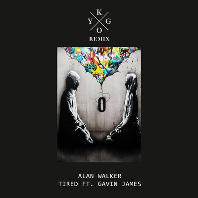 Tired (Kygo Remix) By Alan Walker, Gavin James's cover