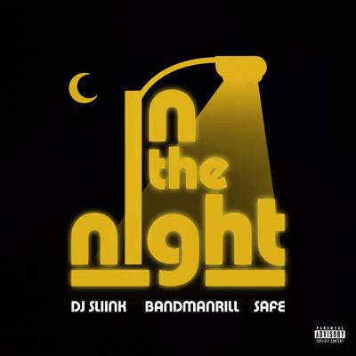 In The Night (feat. Bandmanrill)'s cover