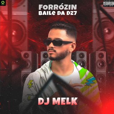 Forrózin Baile da Dz7 By djmelk's cover