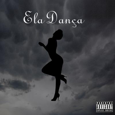 Ela Dança By CT Black's cover