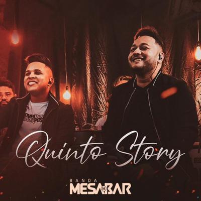 Quinto Story By Banda Mesa de Bar's cover