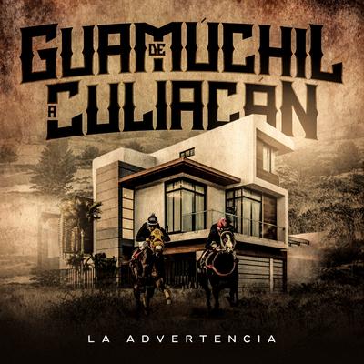 De Guamúchil A Culiacán's cover