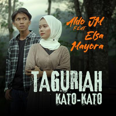 Taguriah Kato-Kato By Aldo JM, Elsa Mayora's cover