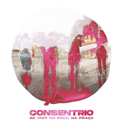 Qual É a Questão (Ao Vivo) By Consentrio's cover