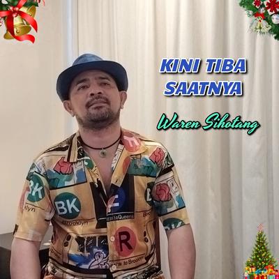 Kini tiba saatnya's cover