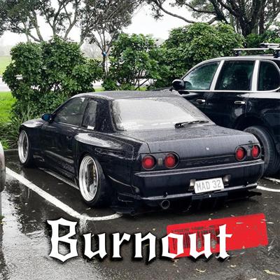 Burnout By Dj Shuriken666's cover
