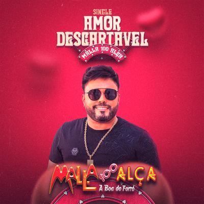 Amor Descartável By Malla 100 Alça's cover
