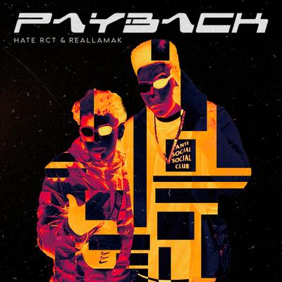 PAYBACK By Hate Rct, RealLamak, Mathnobeat's cover