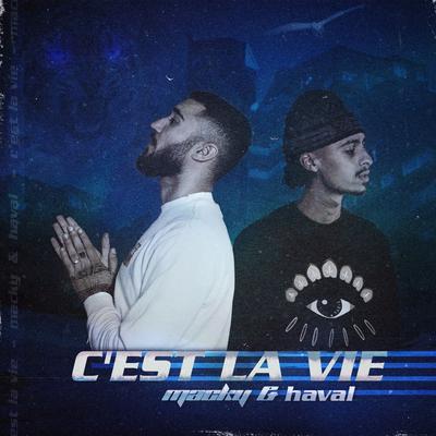 C'est la vie By Macky, Haval's cover