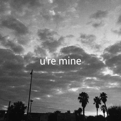 U’re Mine By Kina's cover