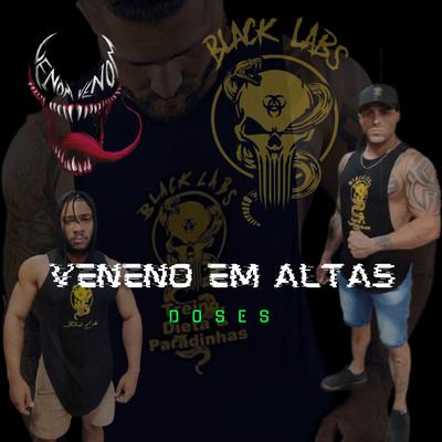 Veneno em Altas Doses By Venom maromba's cover