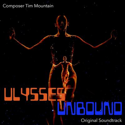 Ulysses Unbound Trailer (Original Motion Picture Soundtrack) By Tim Mountain's cover