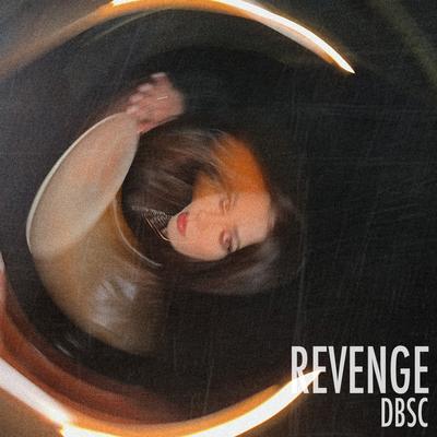 Revenge (DBSC) By tan feelz's cover